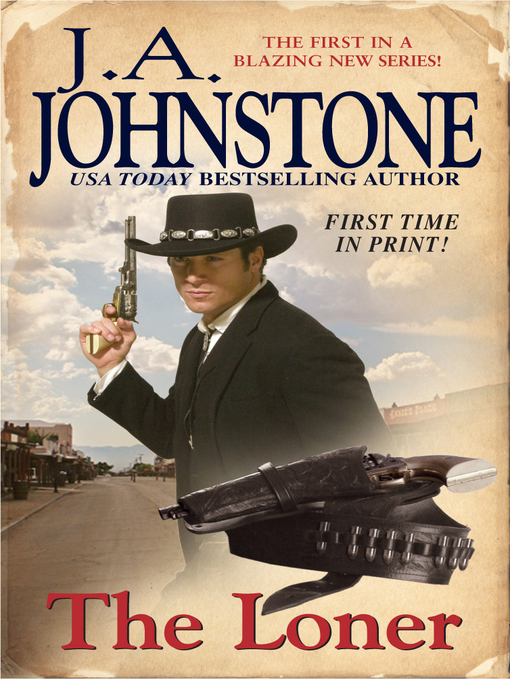 Title details for The Loner by J.A. Johnstone - Wait list